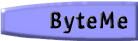 ByteMe or Byte me font